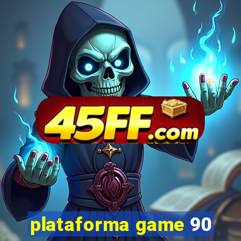 plataforma game 90